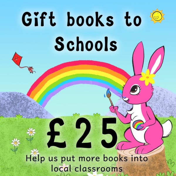 Gift books to schools, donate £25: Pink Patsy the pink bunny painting a rainbow. Help us put more books into local classrooms.